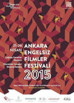 ANKARA ENGELSİZ FİLMLER FESTİVALİ 2015